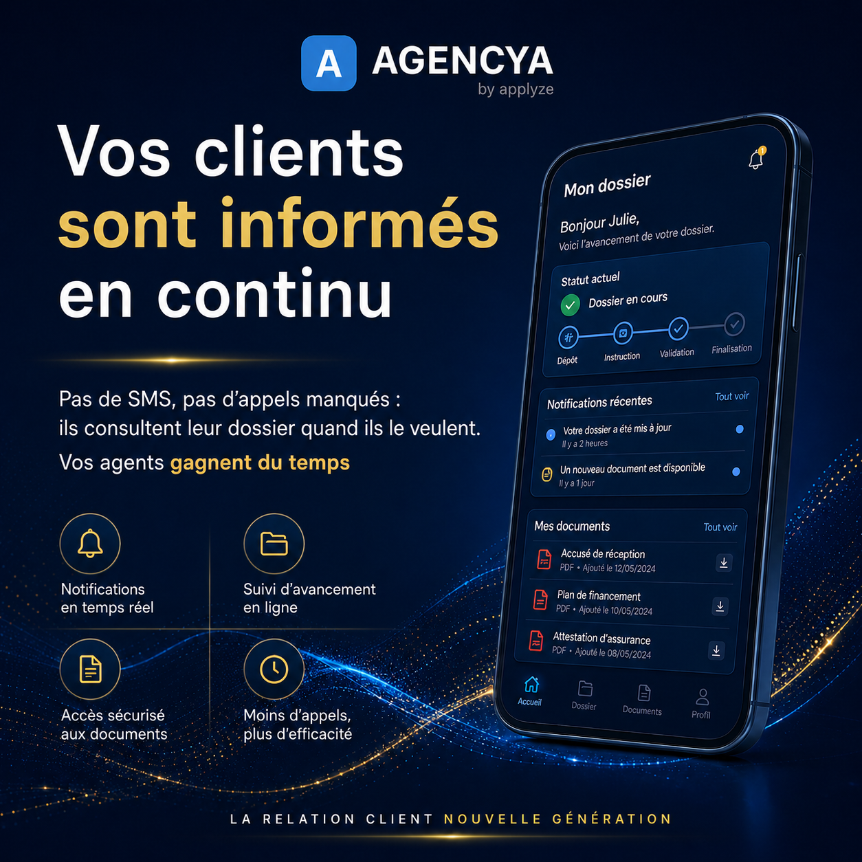 Vue acquéreur AGENCYA — l'application montre l'avancement du dossier en temps réel, sans nécessiter d'appels ni de SMS de relance.